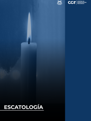 Escatología - Material de Estudio